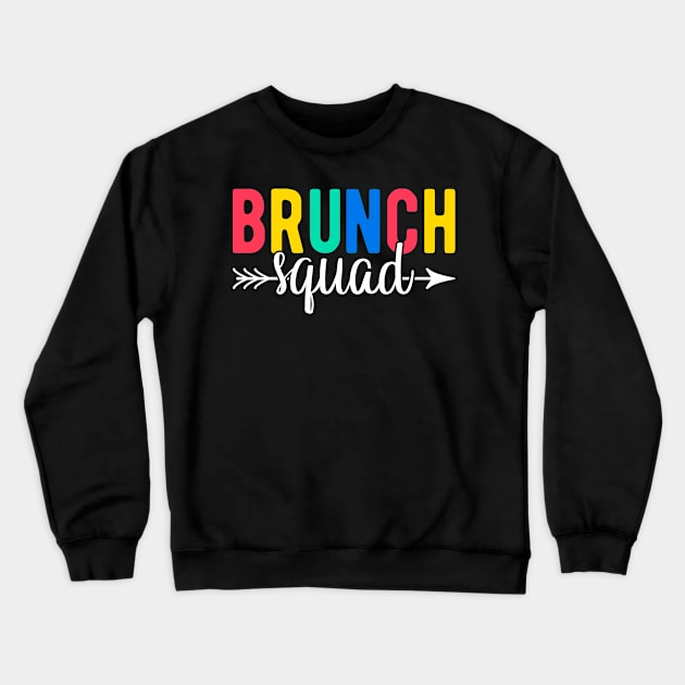 Crazy Brunch Squad Crewneck Sweatshirt by TheBestHumorApparel